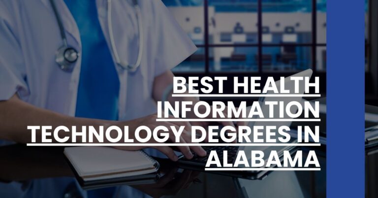 Best Health Information Technology Degrees In Alabama Feature Image