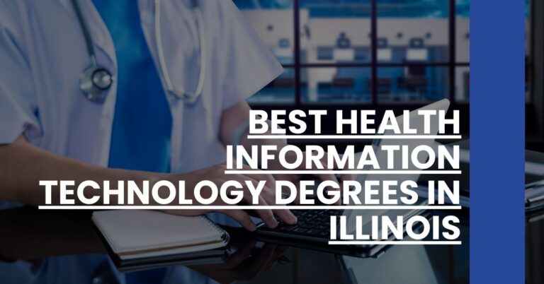 Best Health Information Technology Degrees In Illinois Feature Image